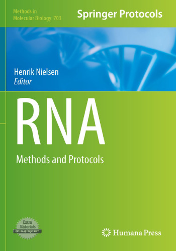 RNA: Methods and Protocols (Methods in Molecular Biology, 703)