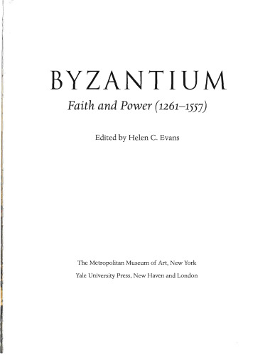Byzantium: Faith and Power (1261-1557)