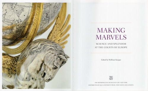 Making Marvels: Science and Splendor at the Courts of Europe