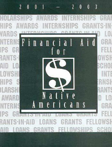 Financial Aid for Native Americans, 2001-2003