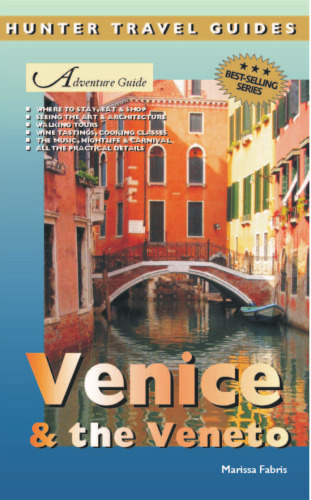 Adventure Guide: Venice & the Veneto (Hunter Travel Guides)