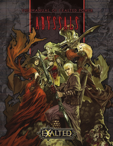 The Manual of Exalted Power: Abyssals (Exalted RPG)