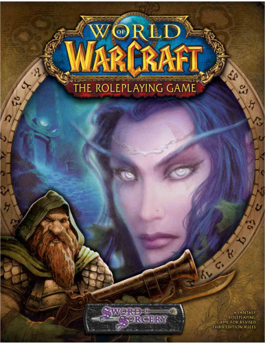 World Of Warcraft. The Roleplaying Game (d20 System 3.5)