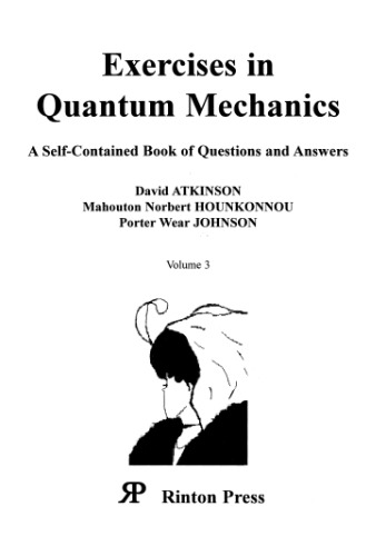 Exercises in quantum mechanics,