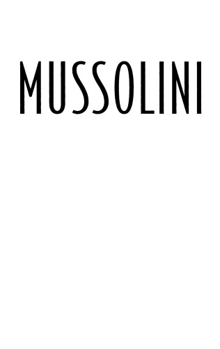 Mussolini: The Last 600 Days Of Il Duce