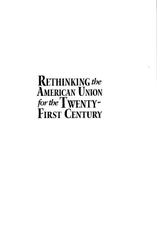 Rethinking the American Union for the Twenty-First Century