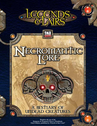 Necromantic Lore (Legends & Lairs, d20 System)