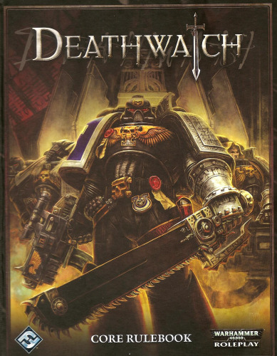 Deathwatch: Core Rulebook