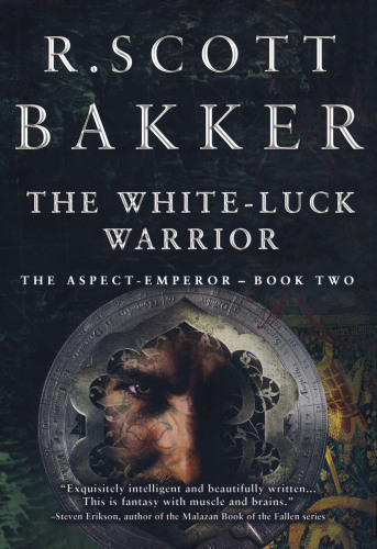The White Luck Warrior: The Aspect Emperor, Book 2