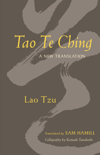 Tao Te Ching: A New Translation