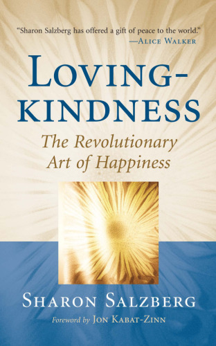 Lovingkindness : the revolutionary art of happiness