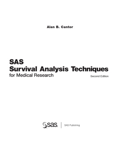 SAS Survival Analysis Techniques for Medical Research