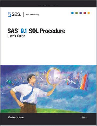 SAS 9.1 SQL Procedure User's Guide
