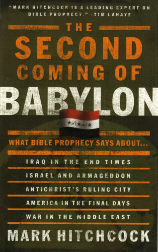 The Second Coming of Babylon: What Bible Prophecy Says About...