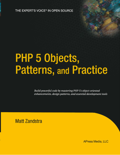 PHP 5 objects, patterns, and practice