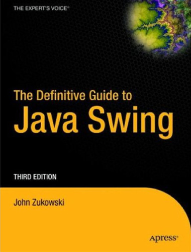 The Definitive Guide to Java Swing, 3rd Edition