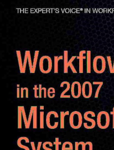 Workflow in the 2007 Microsoft Office System
