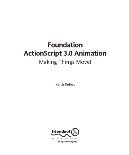 Foundation ActionScript 3.0 animation