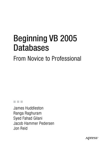Beginning VB 2005 Databases: From Novice to Professional ()