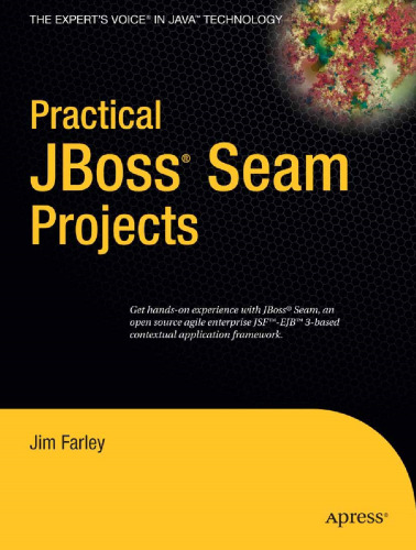 Practical JBoss Seam Projects (Expert's Voice)