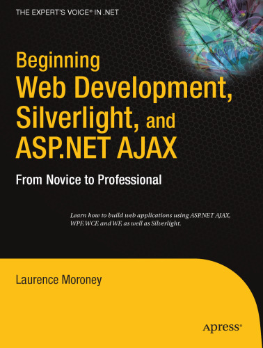 Beginning Web Development Silverlight And ASP NET AJAX