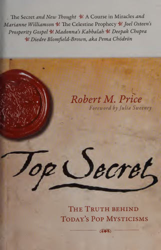 Top Secret: The Truth Behind Today's Pop Mysticisms
