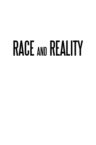 Race and Reality: What Everyone Should Know About Our Biological Diversity