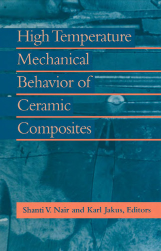 High temperature mechanical behavior of ceramic composites