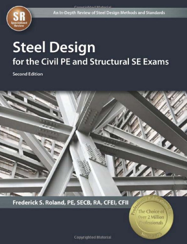 Steel Design for the Civil PE and Structural SE Exams
