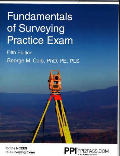 Fundamentals of Surveying Practice Exam, 5th Edition