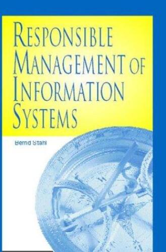 Responsible management of information systems