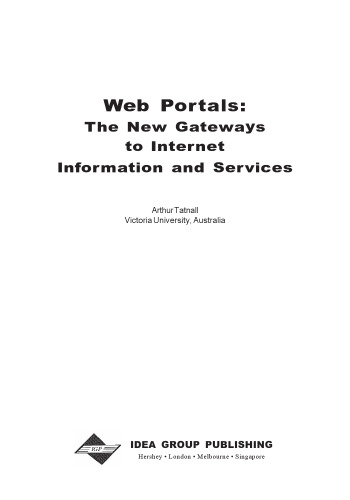 Web Portals:: The New Gateways to Internet Information and Services