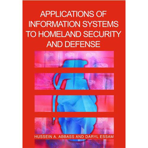 Applications of Information Systems to Homeland Security And Defense