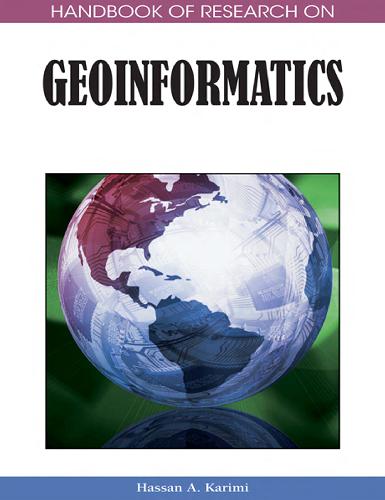 Handbook of Research on Geoinformatics