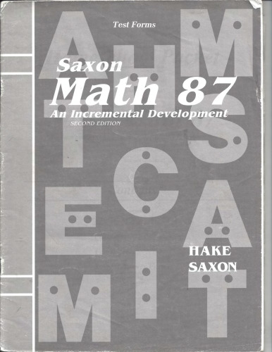 Saxon Math 87: An Incremental Development (Test Forms) (Second Edition)