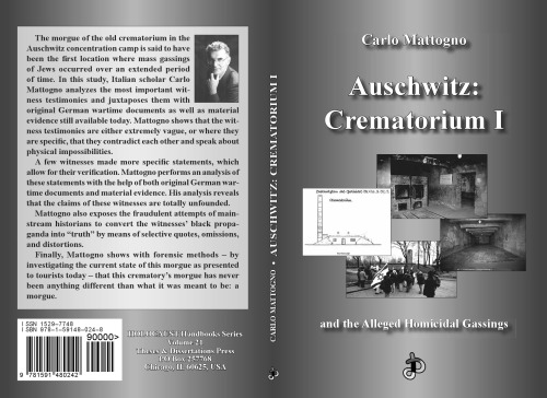 Auschwitz: Crematorium I and the Alleged Homicidal Gassings
