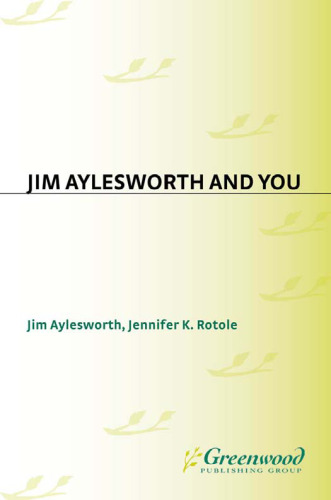 Jim Aylesworth and YOU (The Author and YOU)