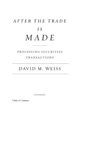 After the Trade Is Made: Processing Securities Transactions