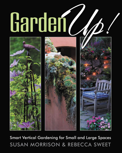 Garden Up! Smart Vertical Gardening for Small and Large Spaces