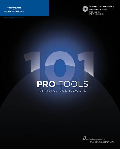 Pro Tools 101 Official Courseware