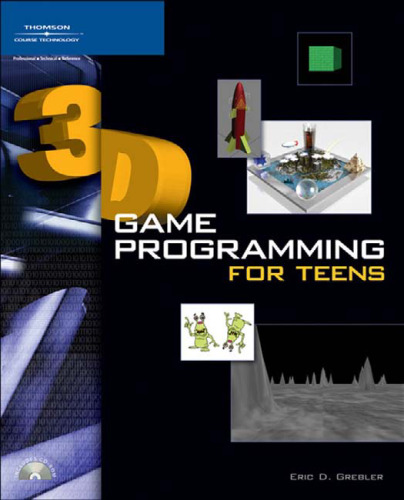 3D Game Programming for Teens