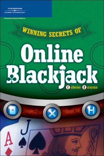 Winning Secrets of Online Blackjack
