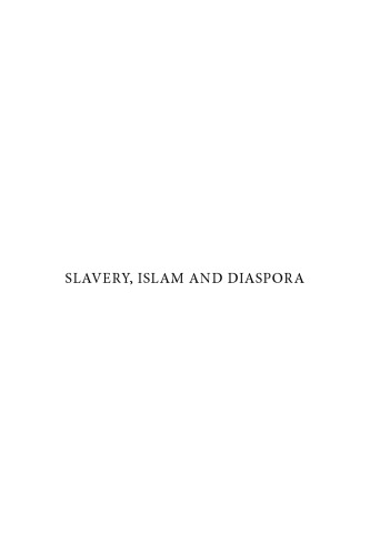 Slavery, Islam and Diaspora