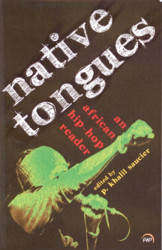 Native Tongues: An African Hip-Hop Reader