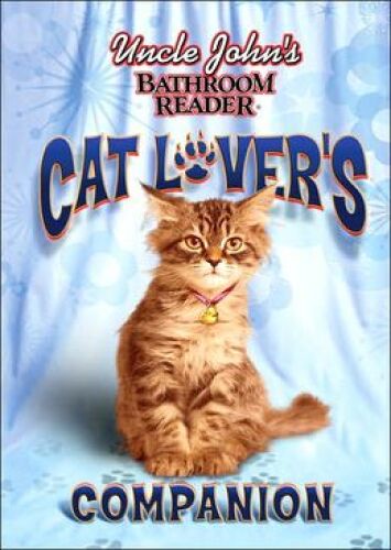 Uncle John's Bathroom Reader Cat Lover's Companion