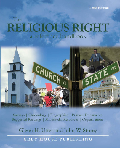 The Religious Right: A Reference Handbook,3th Ed