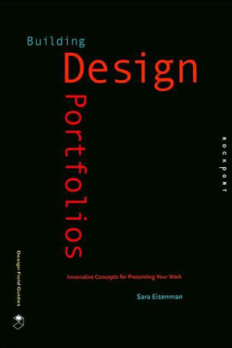Building Design Portfolios: Innovative Concepts for Presenting Your Work