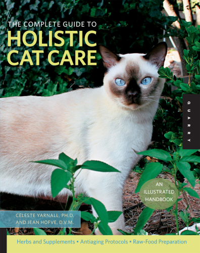 The Complete Guide to Holistic Cat Care: An Illustrated Handbook