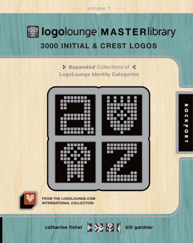 LogoLounge Master Library, Volume 1: 3,000 Initial & Crest Logos