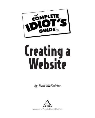 The Complete Idiot's Guide to Creating a Website